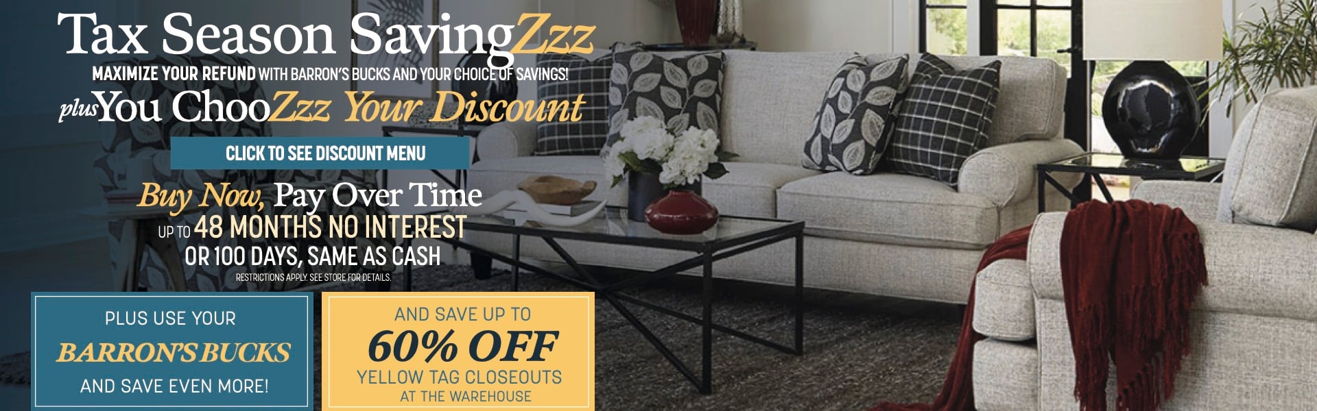 Tax Season SavingZzz | Maximize Your Refund with Barron's Bucks and Your Choice of Savings! | PLUS You ChooZzz Your Discount! | Click to See Discount Menu