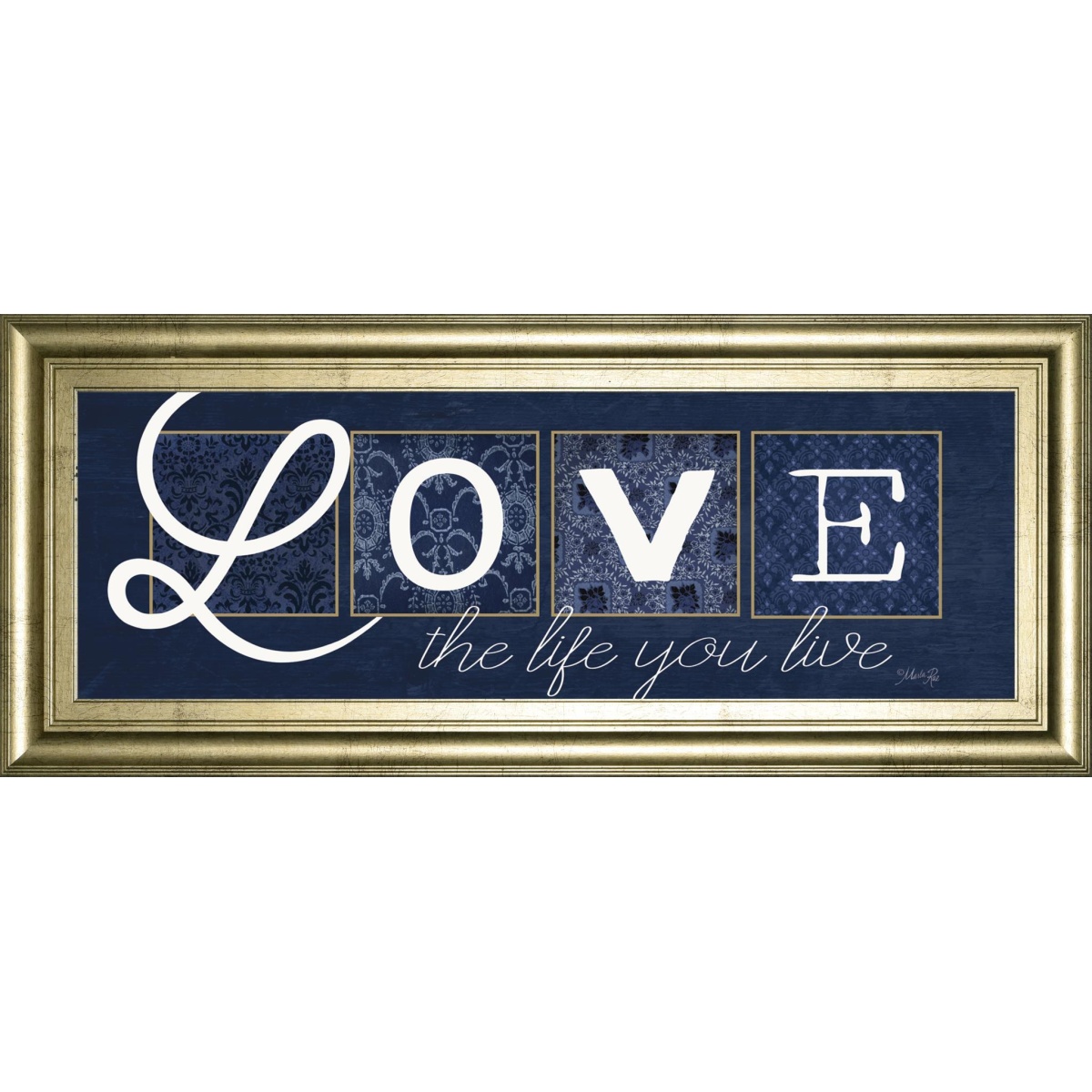 b0bac02122a6c7f32e0fc6ca1ca14d48 18x42 Love The Life You Live By Marla Rae - Blue - Image 1
